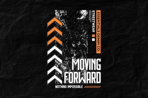 Download Moving Forward Typography T Shirt Design - Typography t shirt design Collection